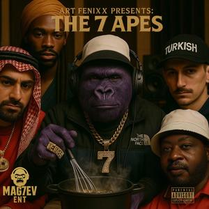 Art Fenixx Presents The 7 Apes (Explicit)