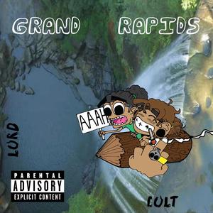 Grand Rapids (feat. Colt Cassidy) [Explicit]