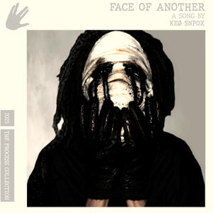 face of another (Explicit)