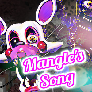 Mangle's Song - 