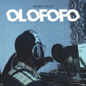 Olofofo (Explicit)