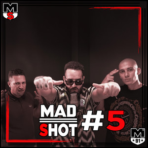 MadShot #5 (Explicit)