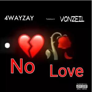 NO LOVE (Explicit)