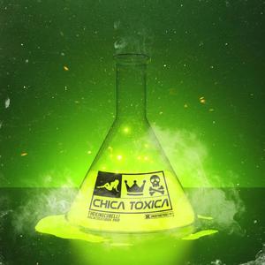 Chica Tóxica (Explicit)