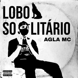 Lobo Solitário (Explicit)
