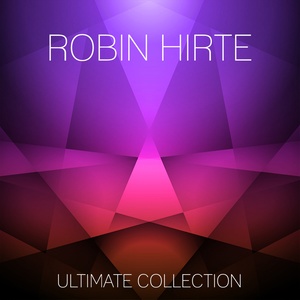 Robin Hirte Ultimate Collection