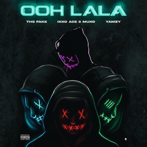 Ooh La La (Explicit)