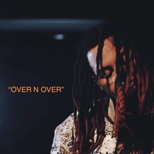 Over n Over (Explicit)