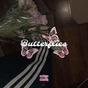 Butterflies (Explicit)