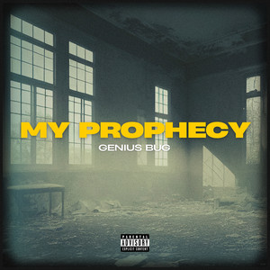 My Prophecy (Explicit)