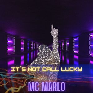 It´s Not Call Lucky