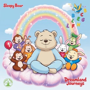 Sleepy Bear: Dreamland Journeys