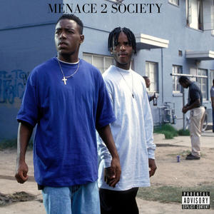 Menace 2 society (feat. Almighty C) [Explicit]