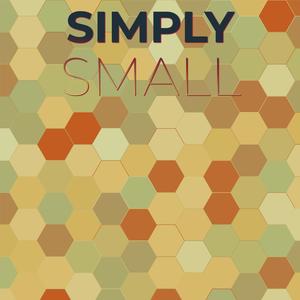 Simply Small