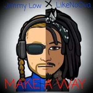 Make A Way (feat. Snoop LikeNoOva) (Explicit)