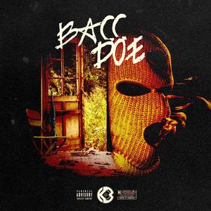 Bacc Doe (feat. luhh Ben, Vdoe4ks & Mthang) (Explicit)