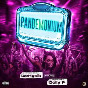 PANDEMONIUM (feat. DOLLY P)