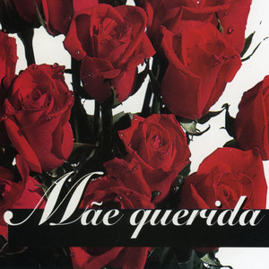 Mãe Querida, Mãe Querida