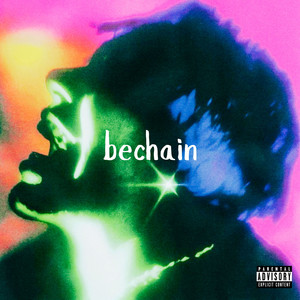 Bechain (Explicit)