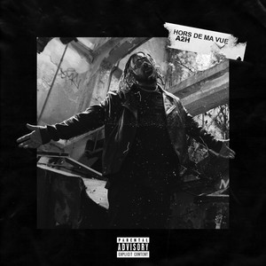 Hors de ma vue (Explicit)