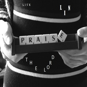 Praise the Lord (Live)