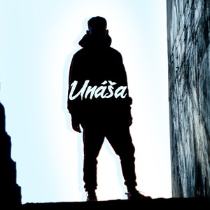 Unáša (Explicit)