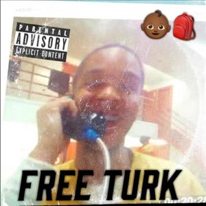 #FreeTurk (Explicit)