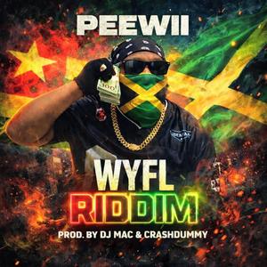 WYFL RIDDIM (Explicit)