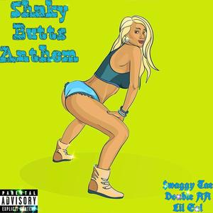 Shaky Butts Anthem (Explicit)