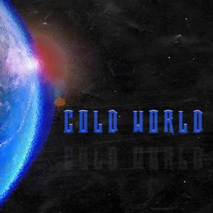 Cold World (Explicit)