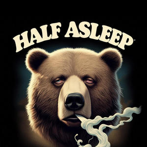 Half Asleep (Explicit)