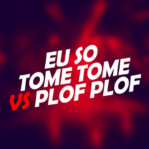 EU SO TOME TOME X PLOF PLOF (Explicit)