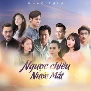 Ngược Chiều Nước Mắt OST