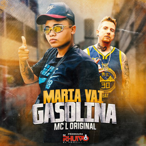 Maria Vai Gasolina