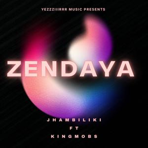 Zendaya (feat. jhambiliki) [Explicit]