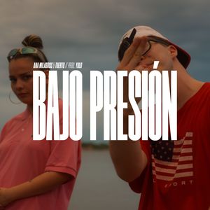 Bajo Presion (Explicit)