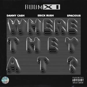 Where They At (Explicit)