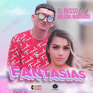 Fantasias (feat. Milena Machado)