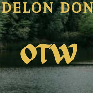 OTW (feat. Delon Don) [Radio Edit]