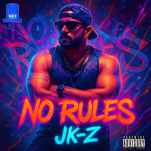 No Rules (Explicit)