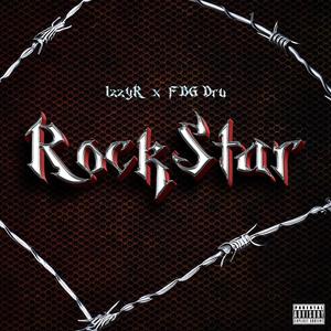ROCKSTAR (feat. FBG Dru) (Explicit)