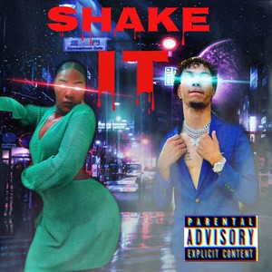 Shake it (Explicit)