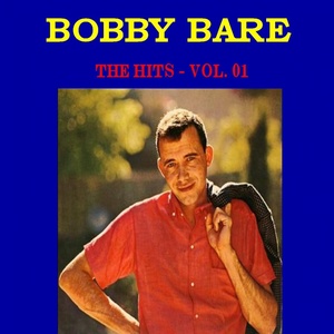 Bobby Bare The Hits, Vol. 1