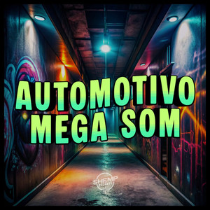 Automotivo Mega Som