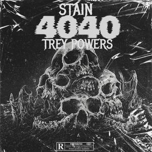 4040 (feat. $tain) (Explicit)