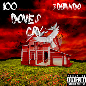 100 Doves Cry (Explicit)