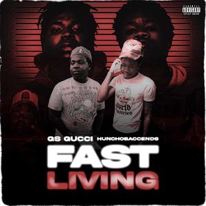 FAST LIVING (Explicit)