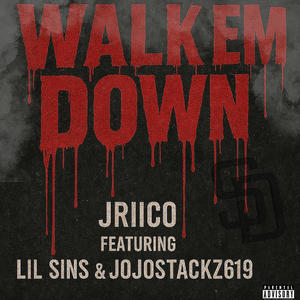 Walk Em Down (feat. Lil Sins & JojoStackz619|Explicit)