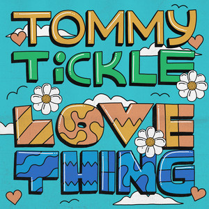 Love Thing (Tommy Tickle)