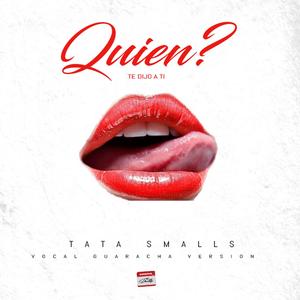 Quien (Vocal Version Guaracha)